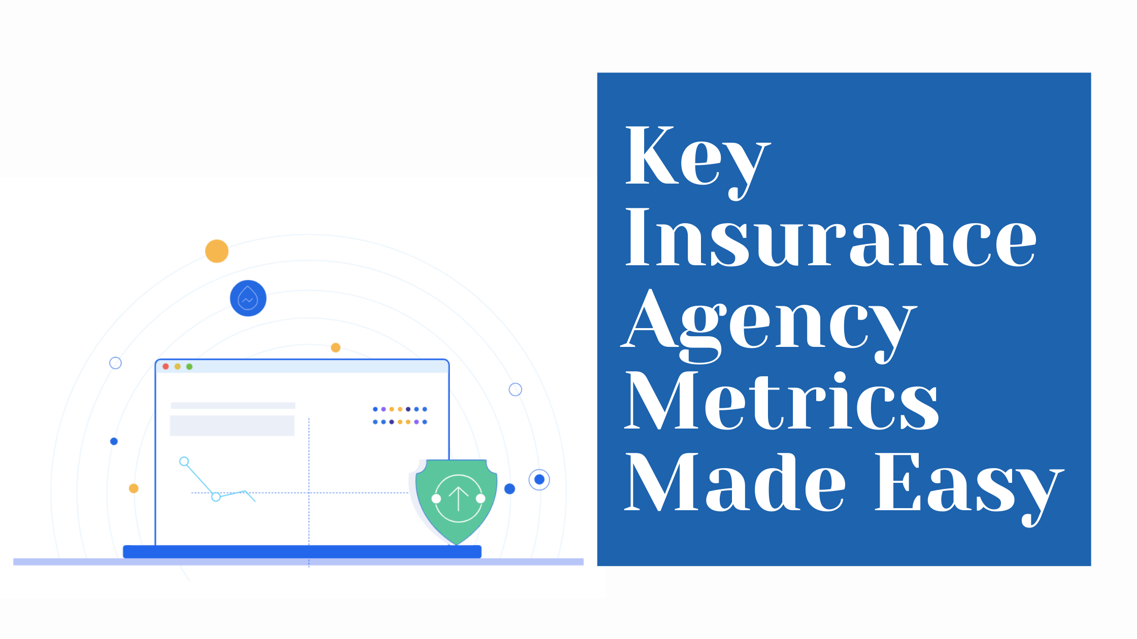 Chart of Accounts Created for Insurance Agencies | Key Metrics and Accounting 